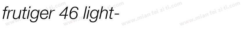 frutiger 46 light字体转换